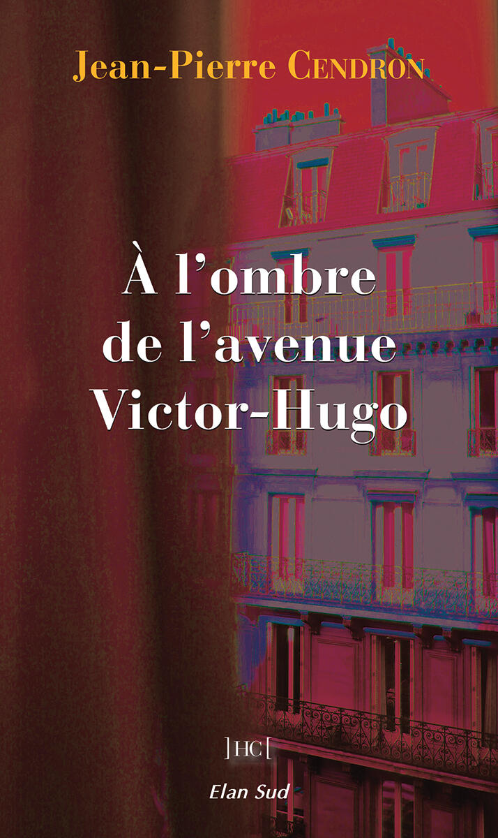 In the Shadow of Avenue Victor-Hugo