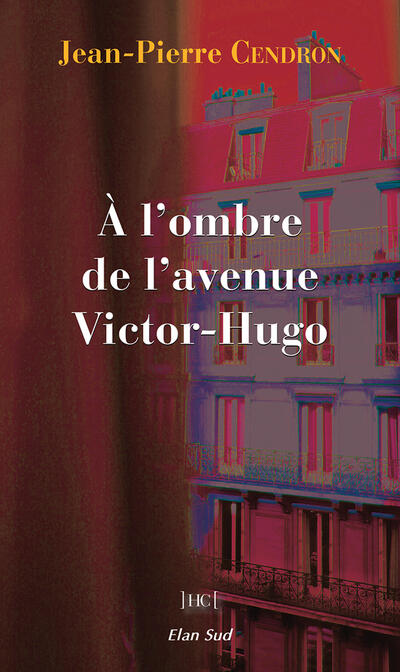 In the Shadow of Avenue Victor-Hugo