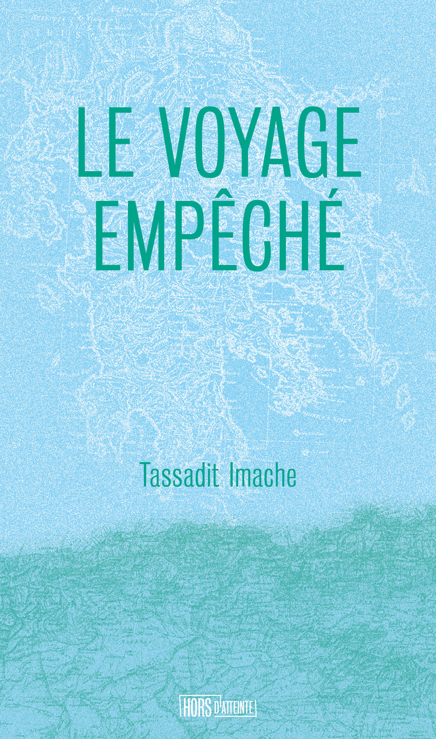 Le voyage empêché