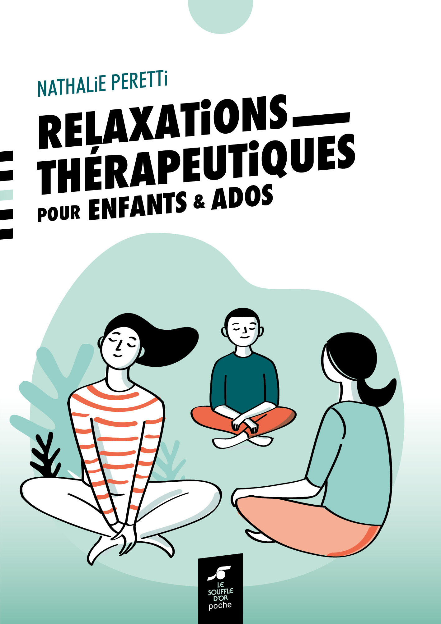 Relaxations thérapeutiques pour enfants et ados