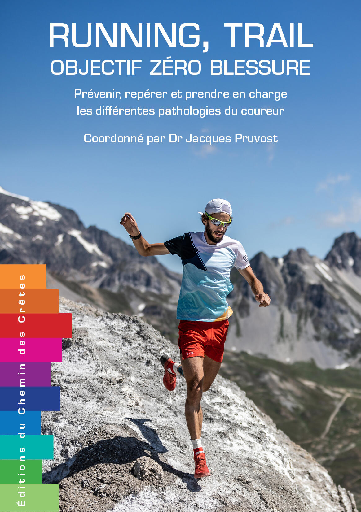 Running, Trail : Objectif Zéro Blessure