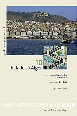 10 walks around Algiers