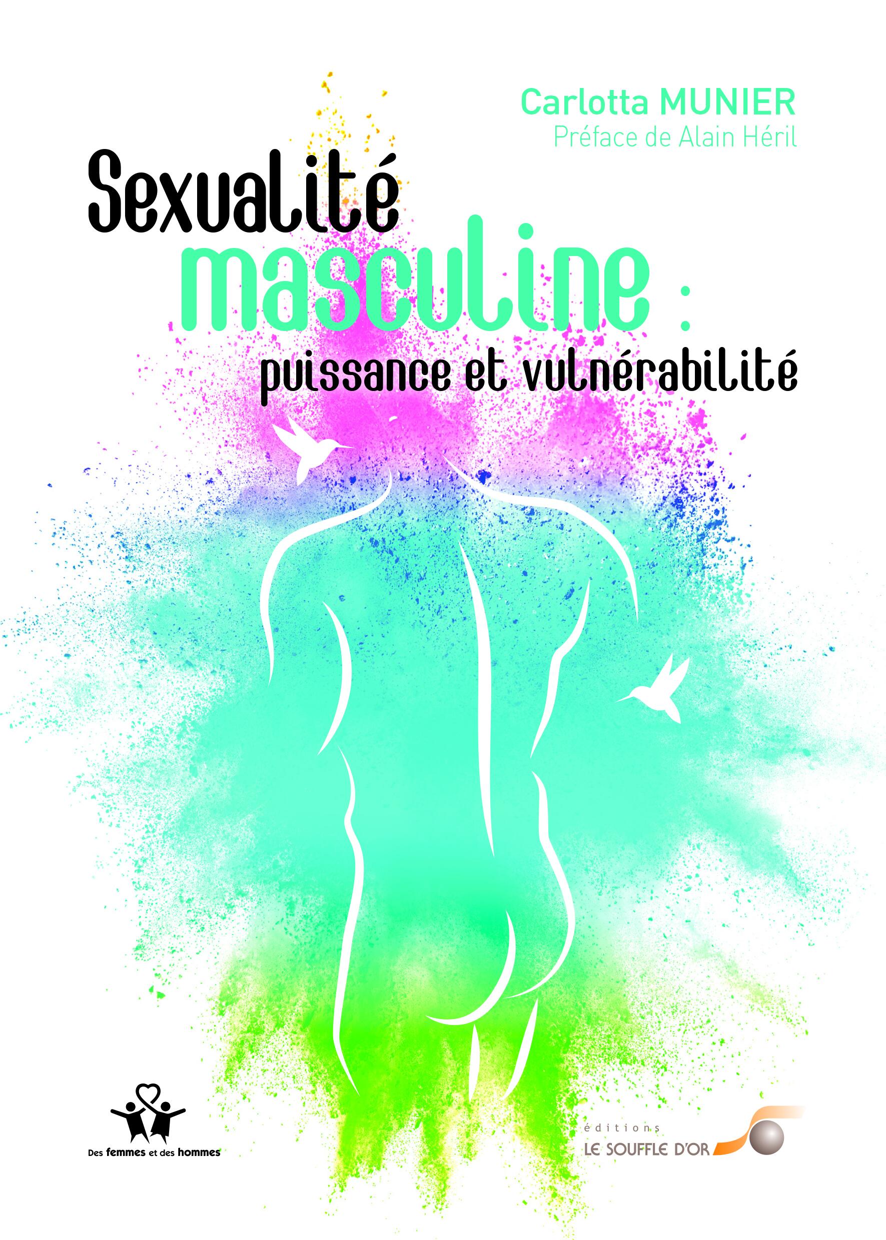 Male Sexuality: Power and Vulnerability