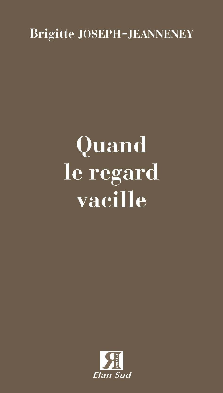 Quand le regard vacille