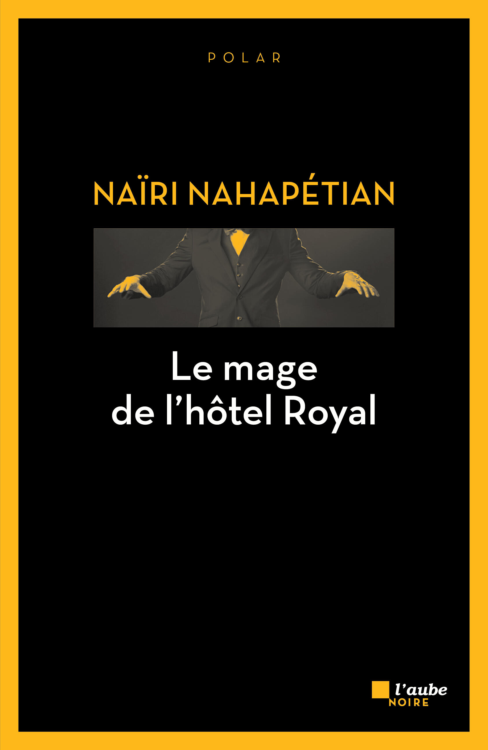 Le mage de l'hôtel Royal