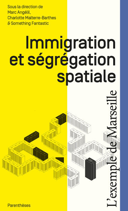 Immigration et ségrégation spatiale