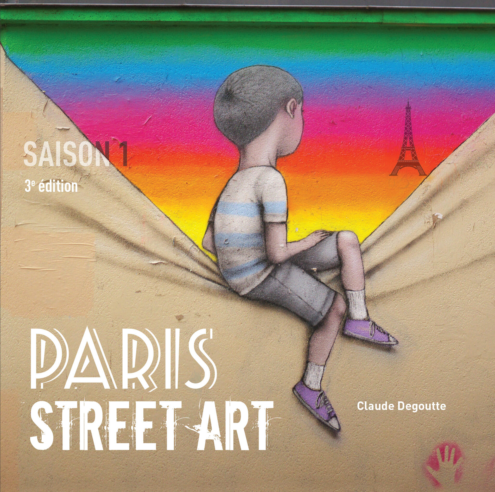 Paris Street Art (3e édition)