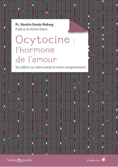 Ocytocine : l'hormone de l'amour