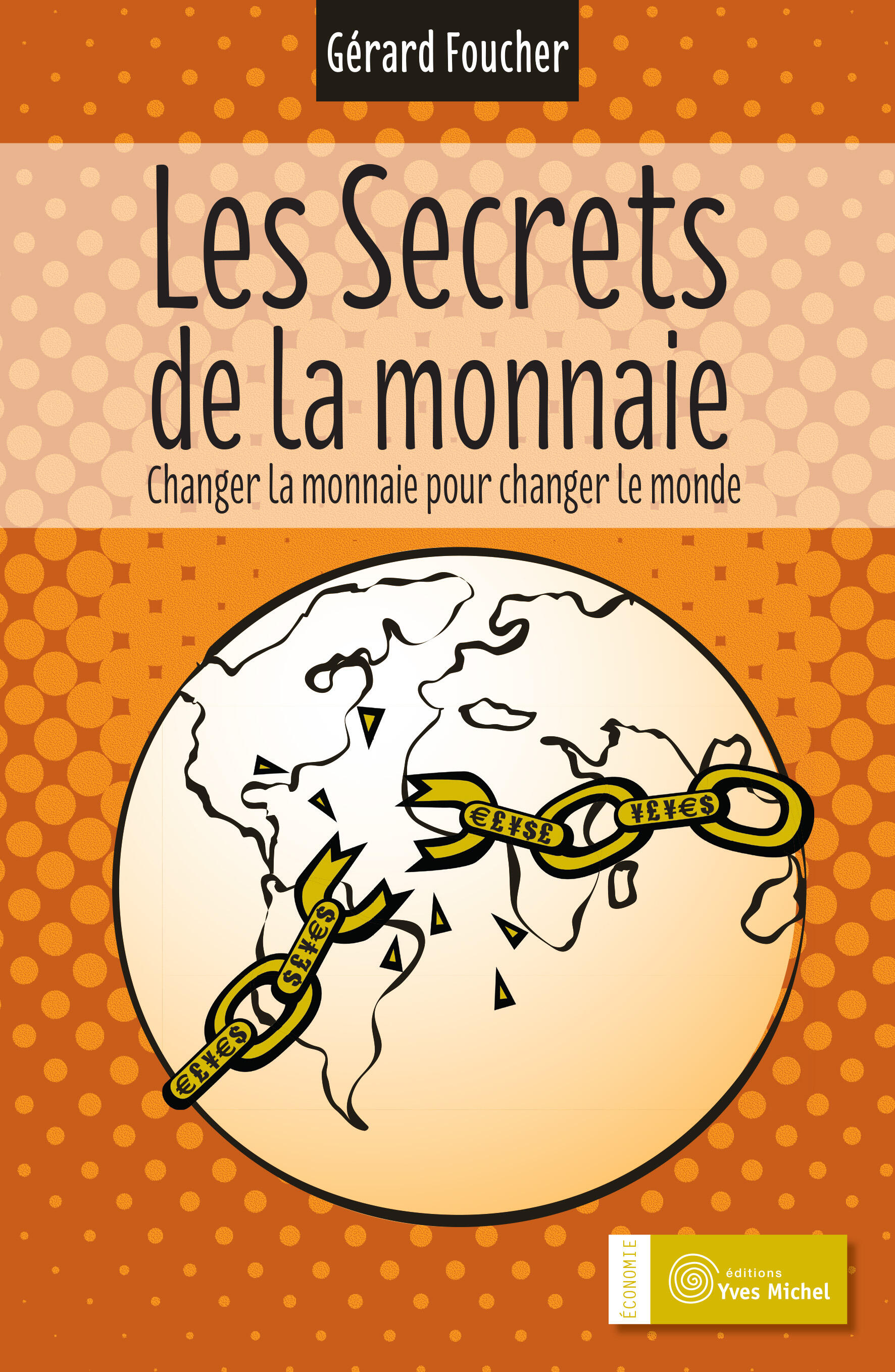 Les secrets de la monnaie