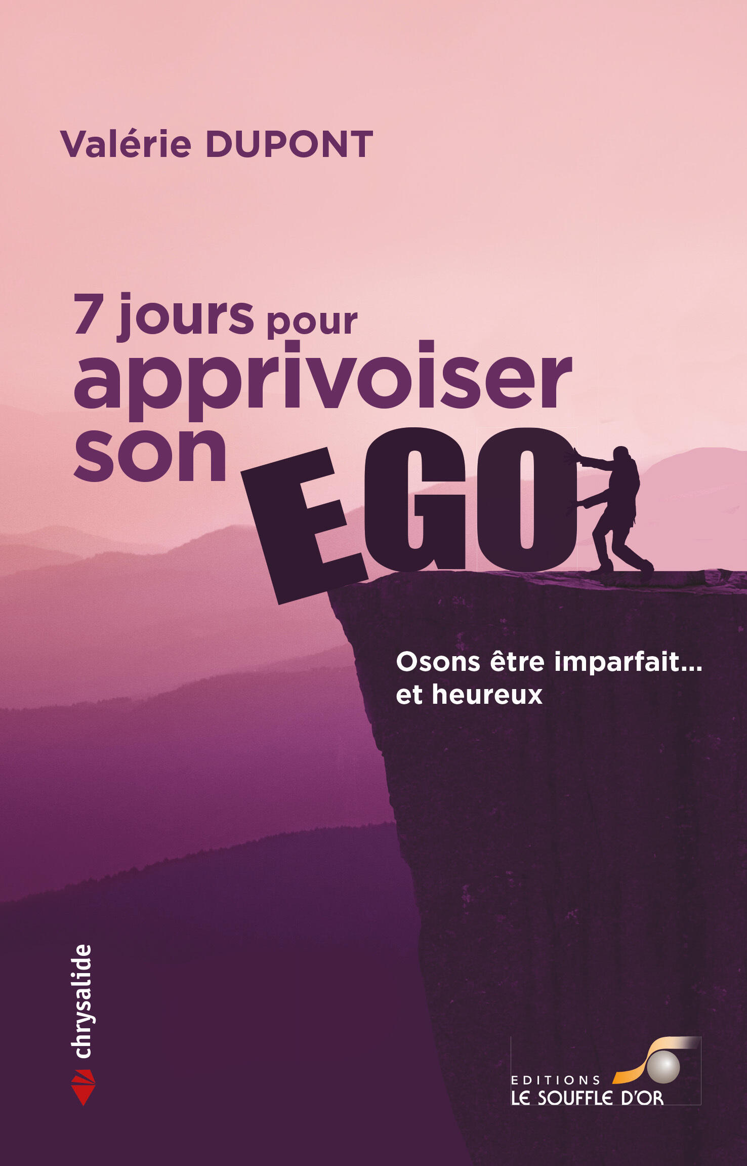 7 jours pour apprivoiser son ego