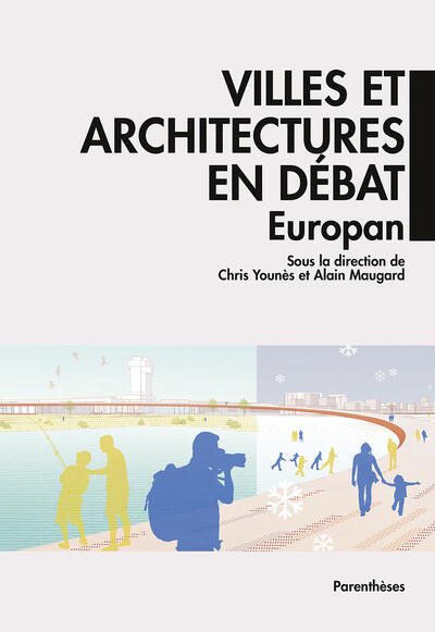 Villes et architectures en débat, Europan