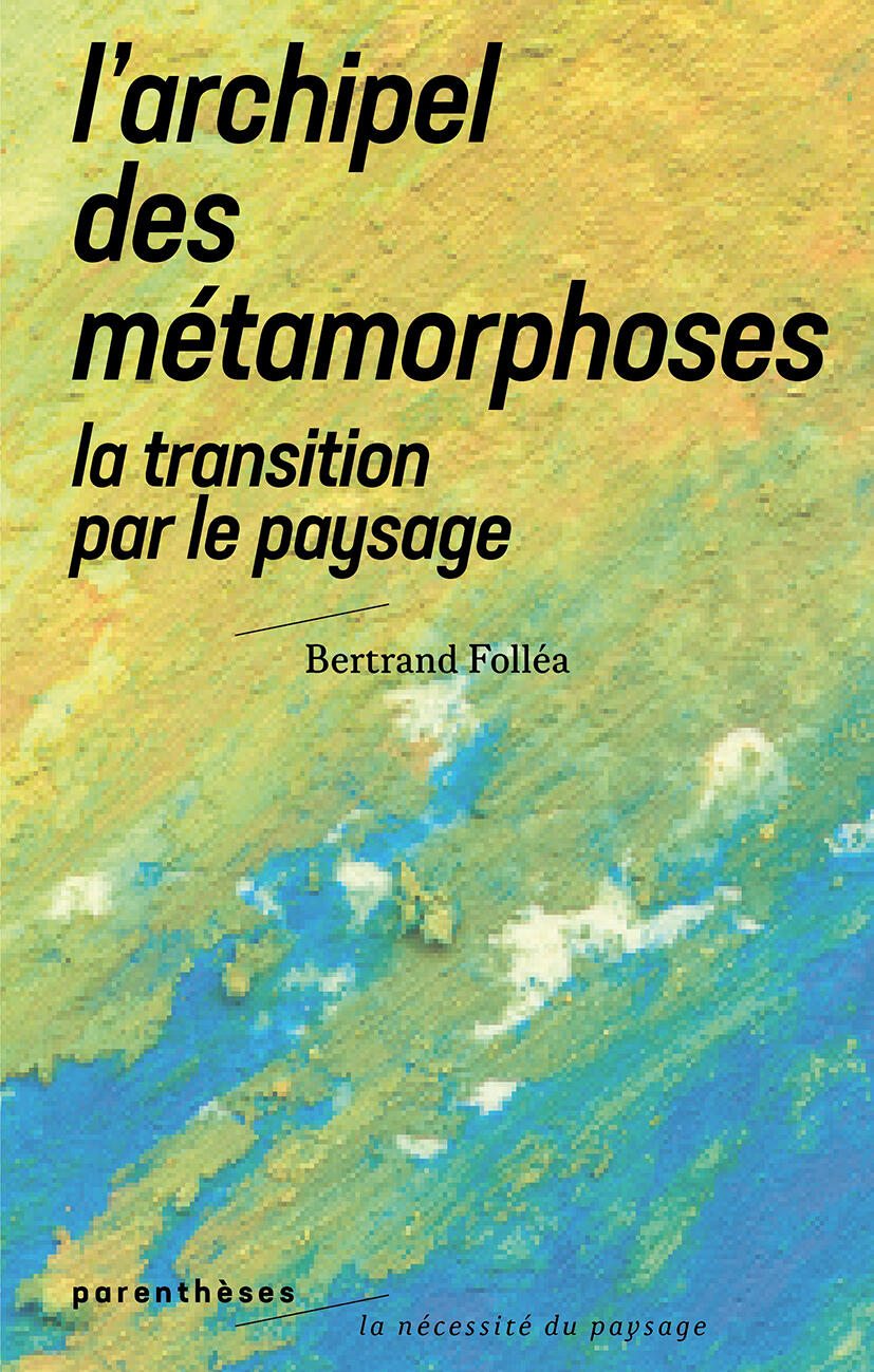 L'archipel des métamorphoses