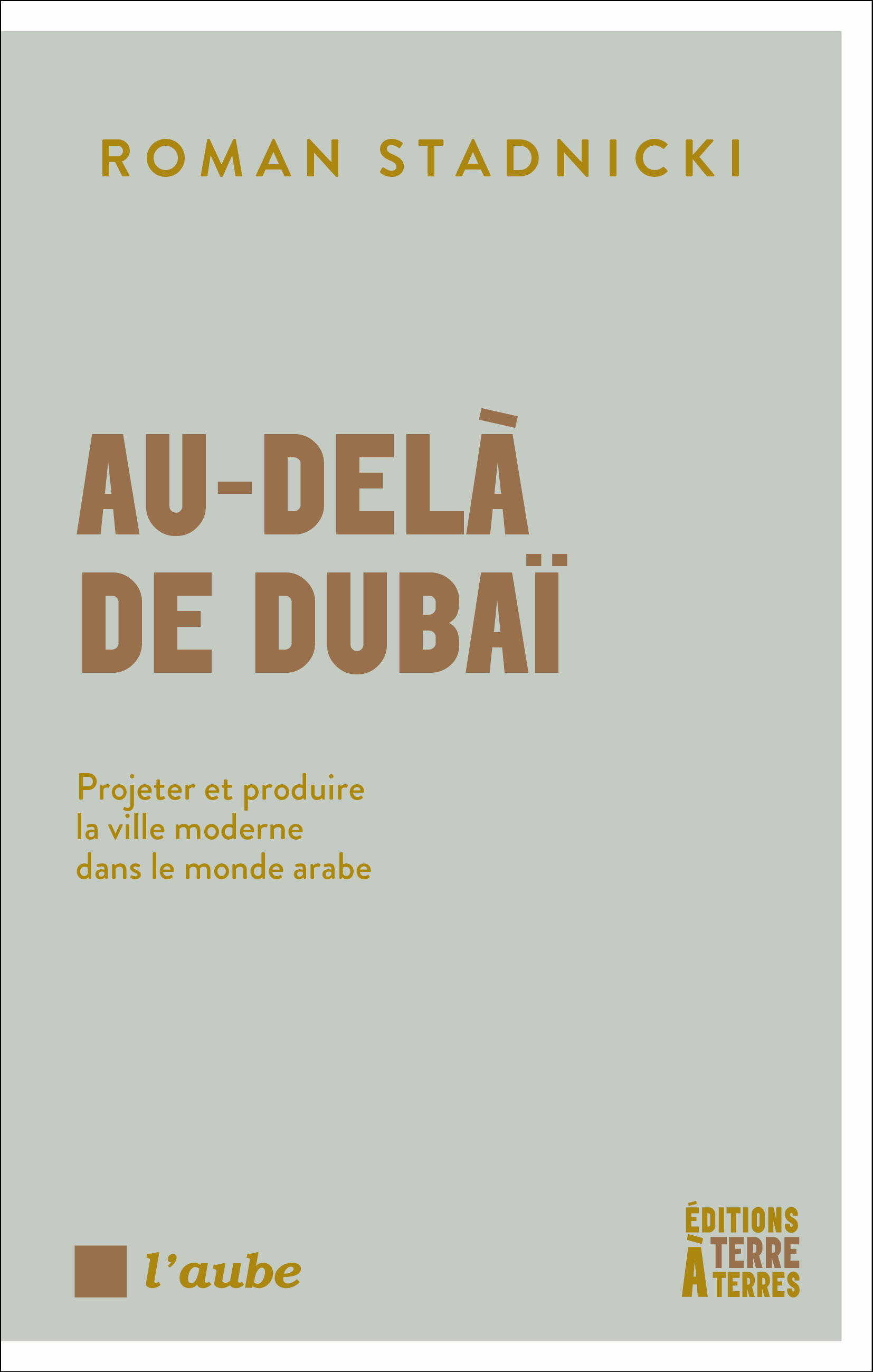 Au-delà de Dubaï