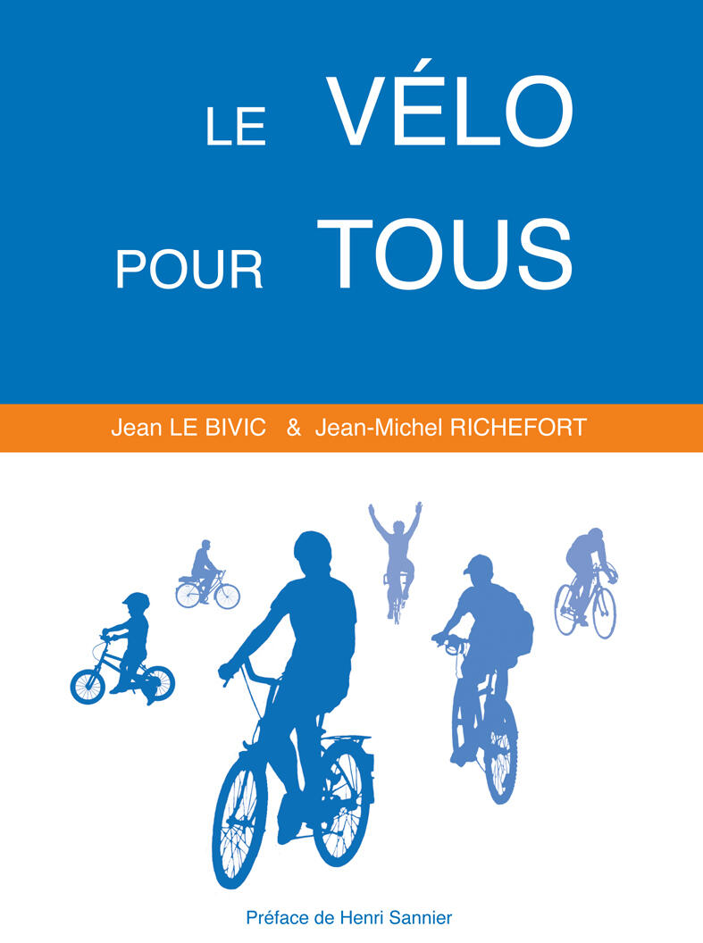 Le vélo pour tous (nouvelle édition)