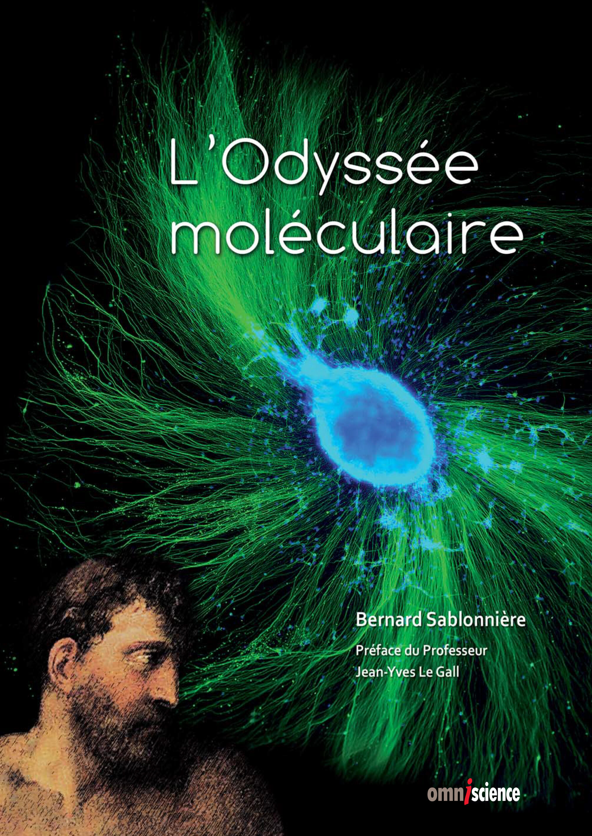 L'Odyssée moléculaire