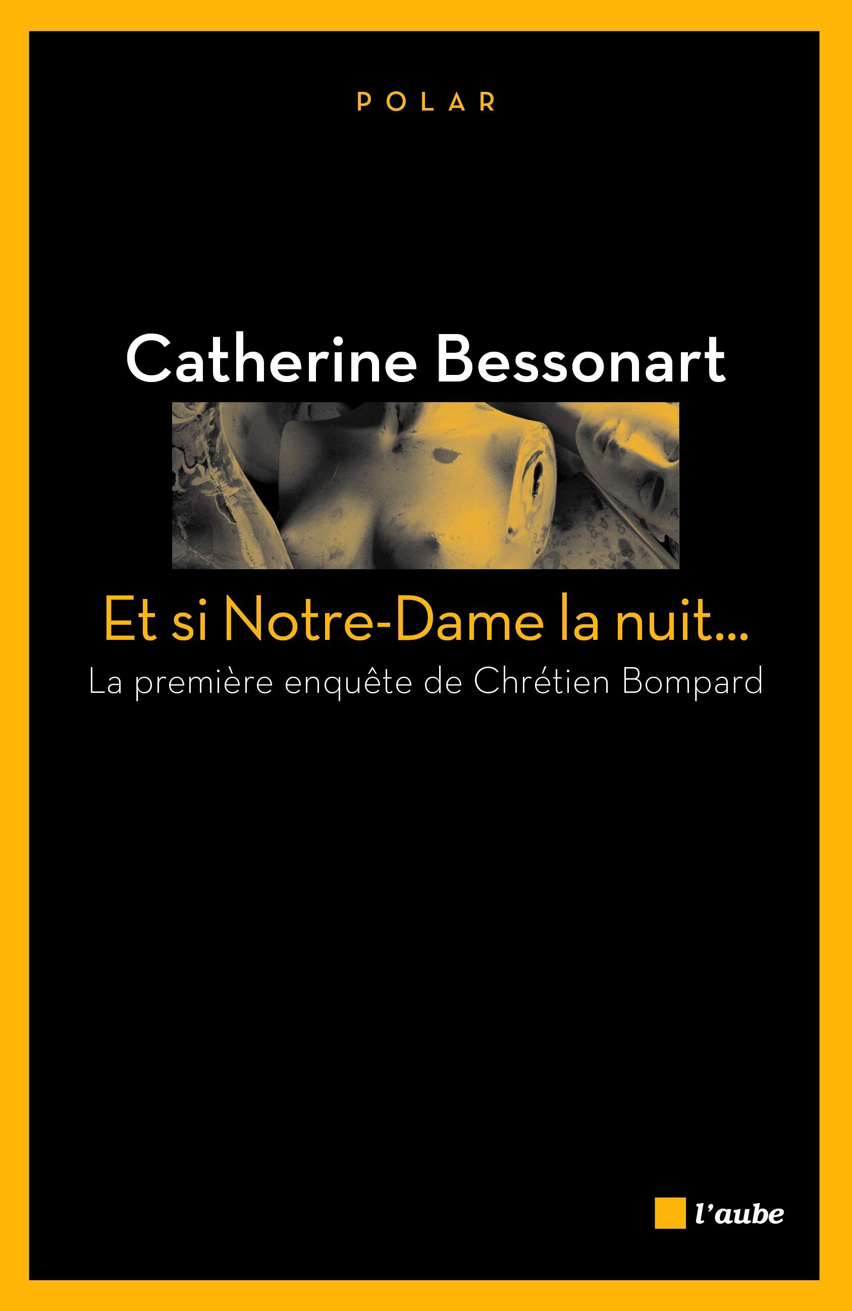 Et si Notre-Dame la nuit…