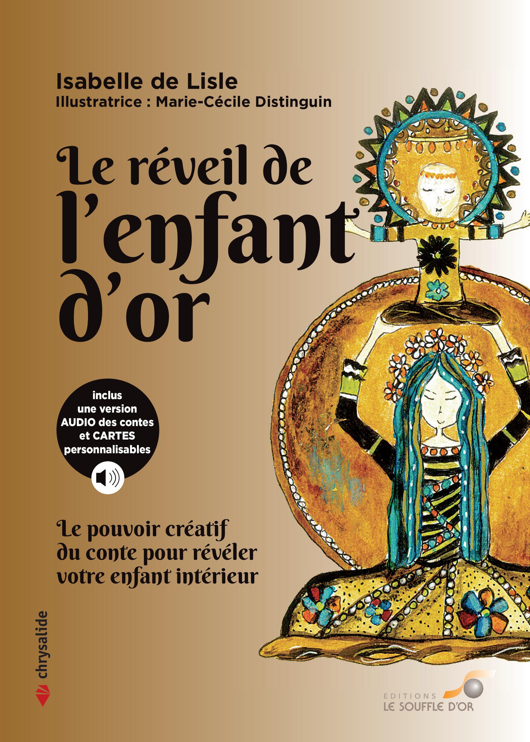 Le réveil de l'enfant d'or