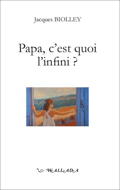 Papa, c'est quoi l'infini ?