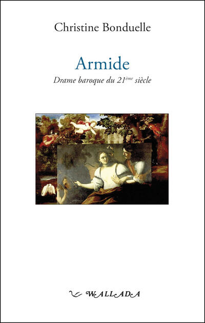 Armide, drame baroque du 21 ° siècle 