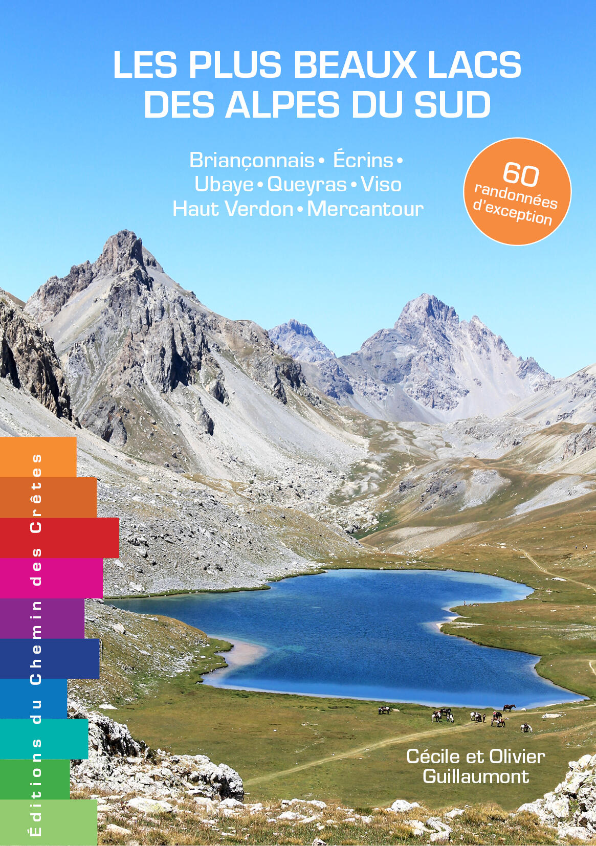 Les plus beaux lacs des Alpes du Sud