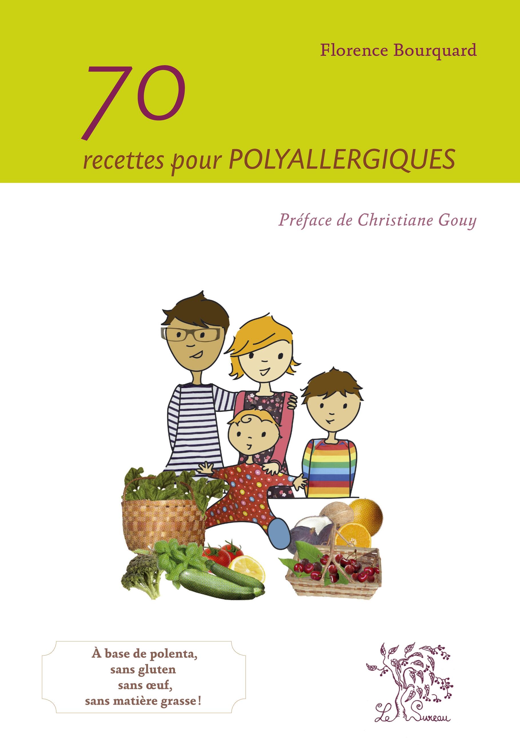 70 recettes pour polyallergiques