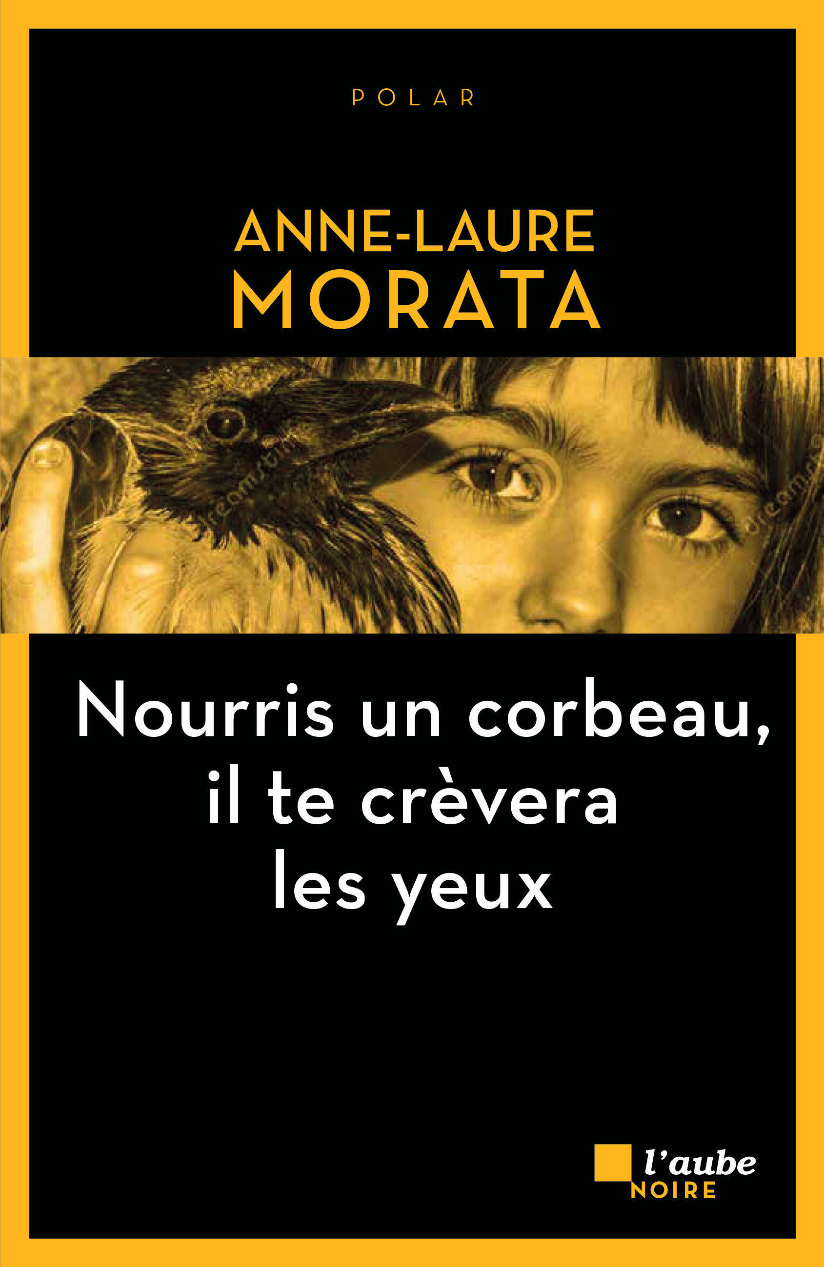 Nourris un corbeau, il te crèvera les yeux