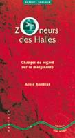 Zoneurs des Halles