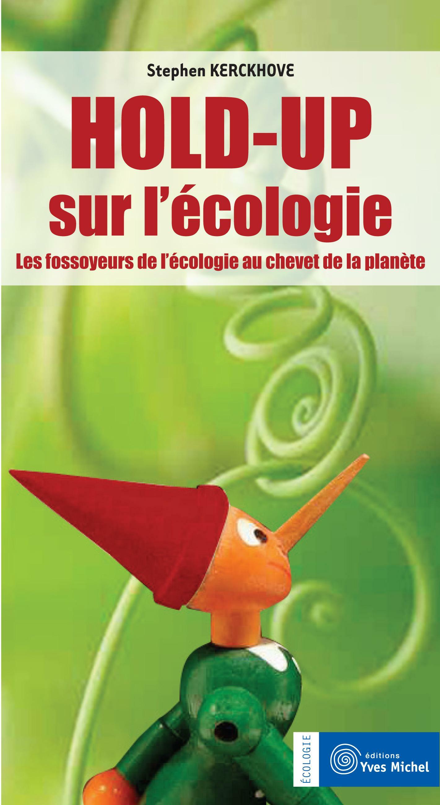 Hold-up sur l'écologie