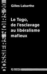 Togo, from slavery to mafia liberalism