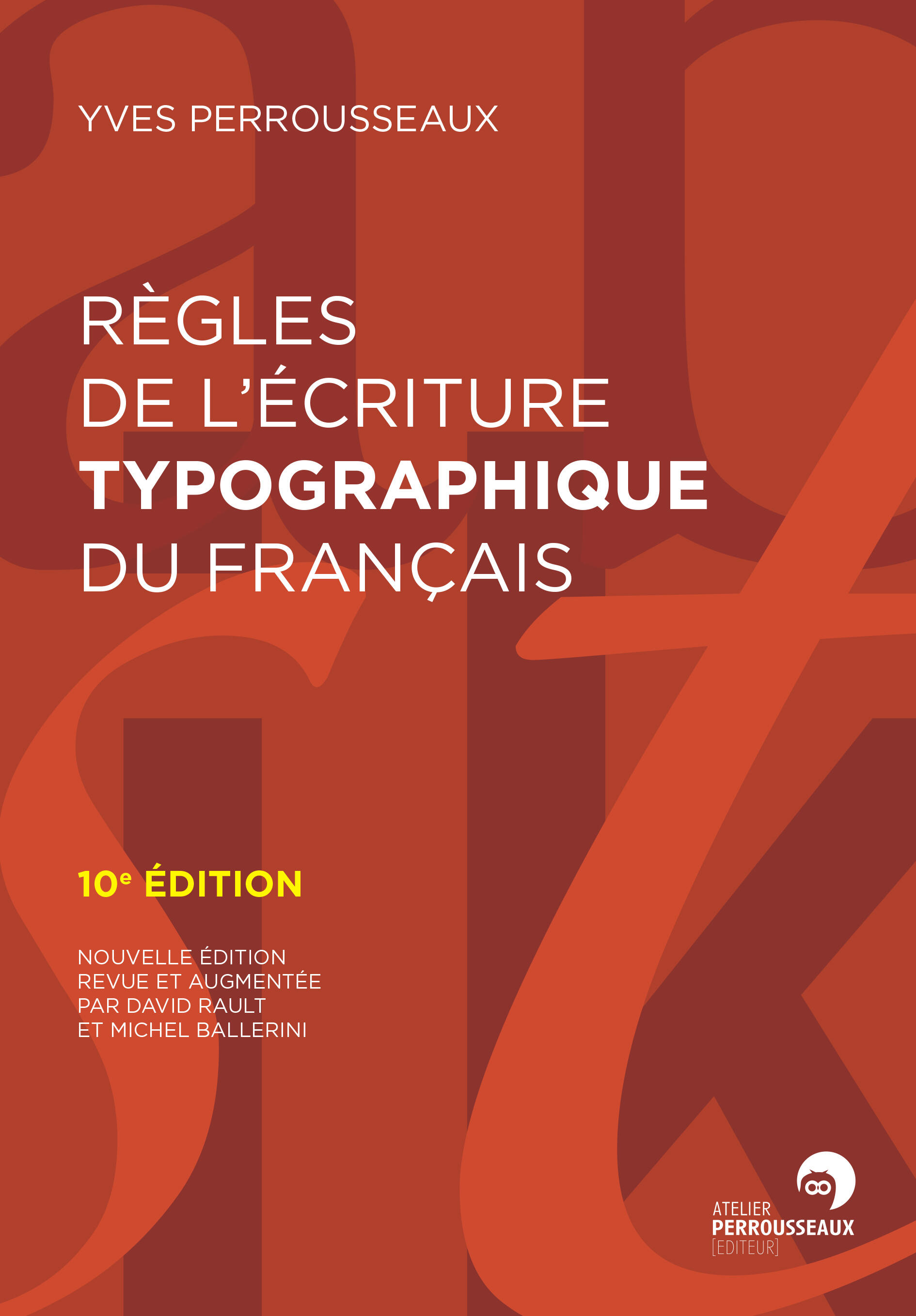 Rules for Typographical Writing in French, new edition. 
