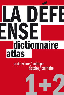 A Dictionary of La Défense (Architecture and Politics)
